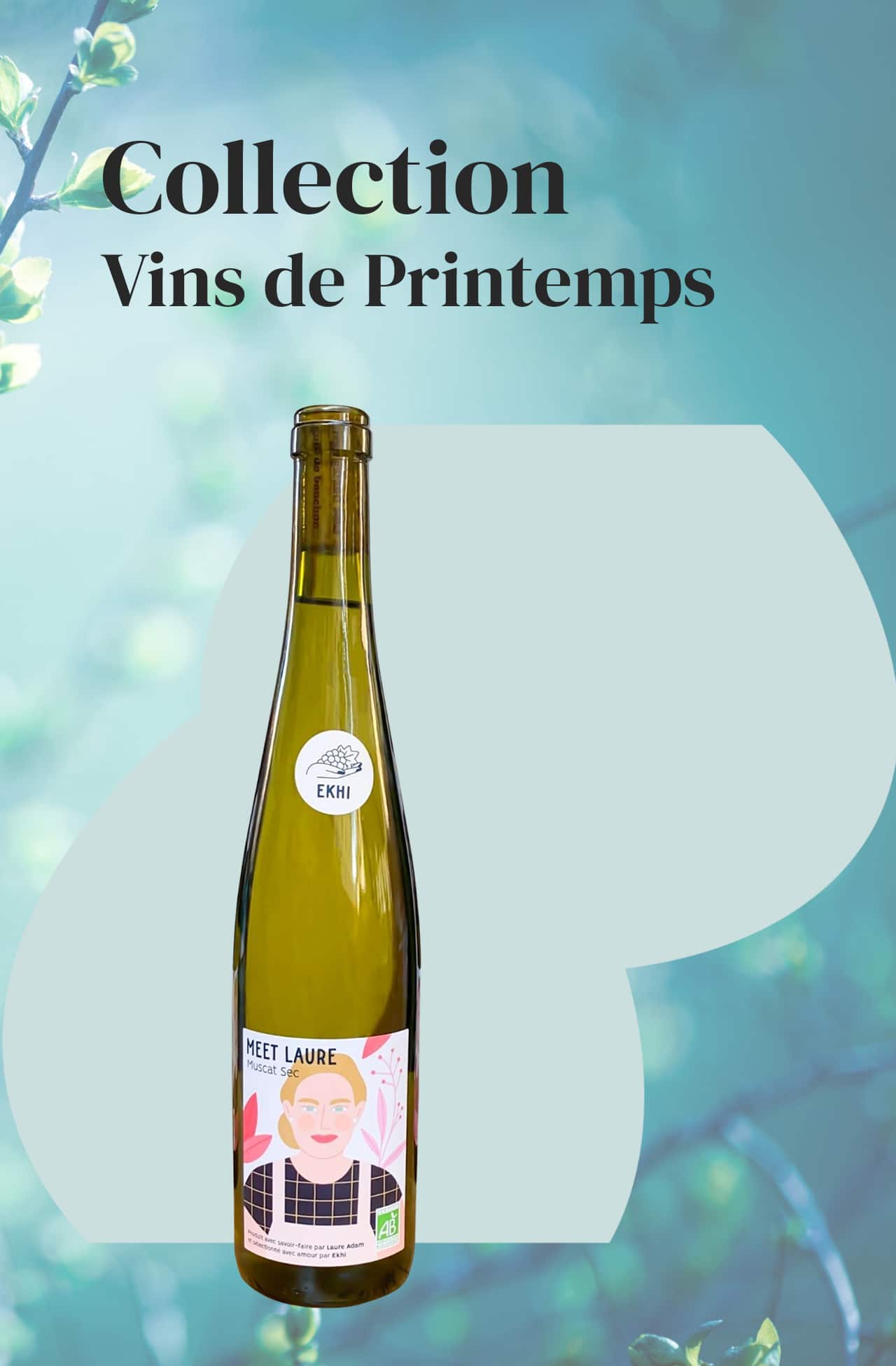 Sélection de vins pour le printemps avec la cuvée Meet Laure, vin blanc sec Bio, Muscat sec, vin d'Alsace